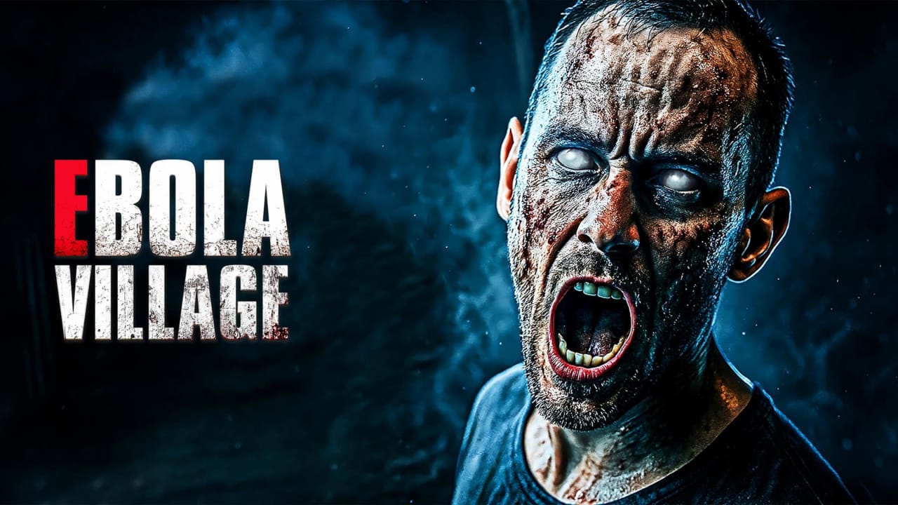 埃博拉村庄丨EBOLA VILLAGE - 渡客网创