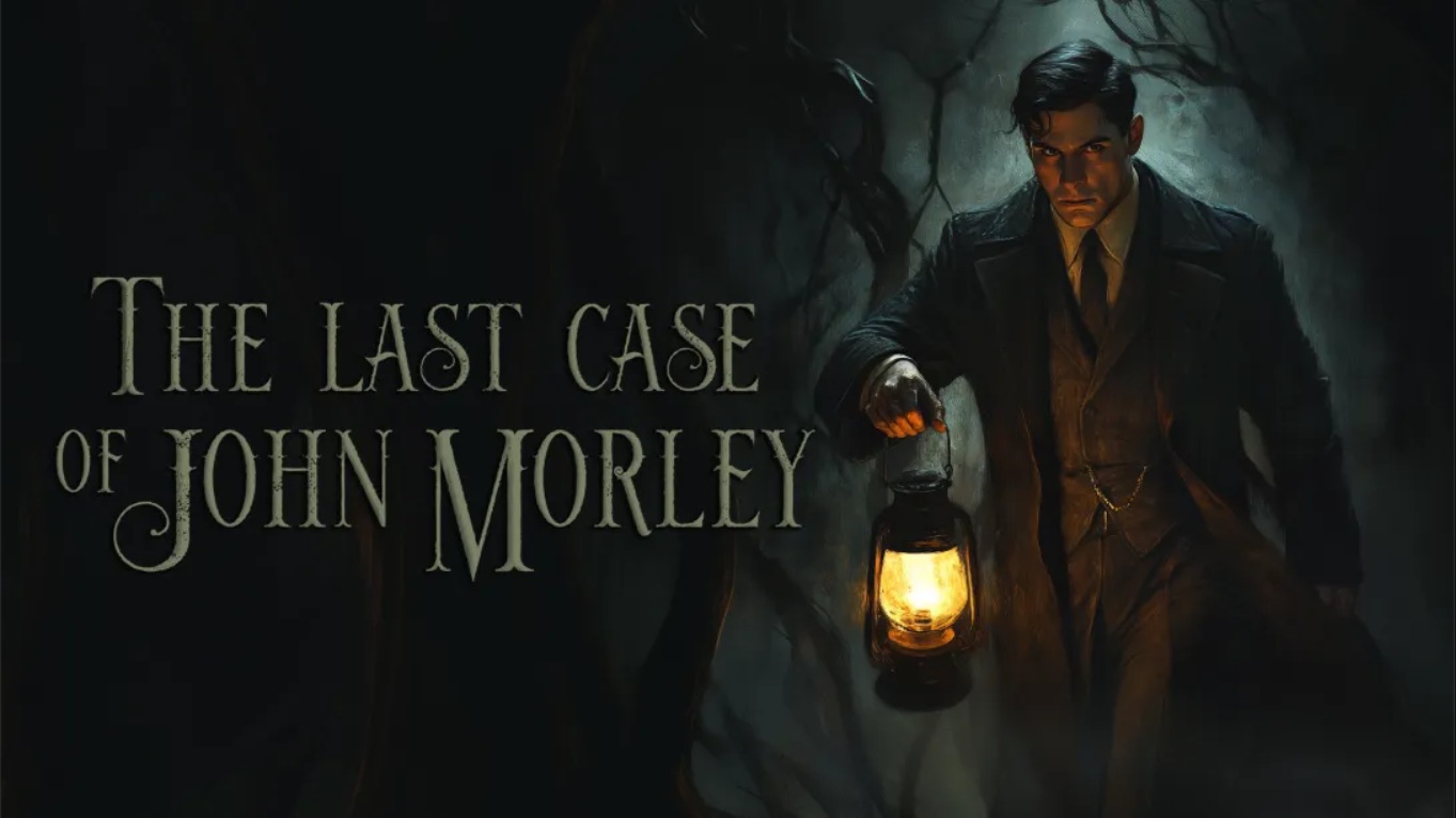 【美版】约翰·莫利的最后一案 .The Last Case of John Morley 中文 【美版】约翰·莫利的最后一案 .The Last Case of John Morley 中文