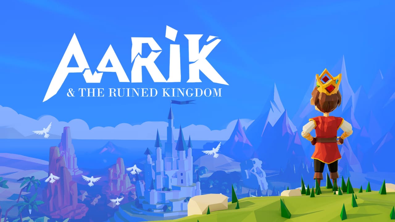 阿里克和废墟王国丨Aarik And The Ruined Kingdom - 渡客网创