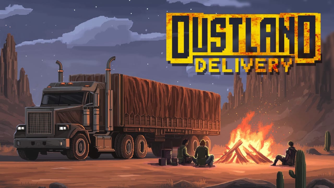 废土快递丨Dustland Delivery 废土快递丨Dustland Delivery